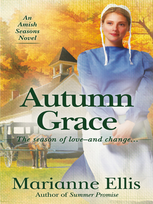 Title details for Autumn Grace by Marianne Ellis - Available